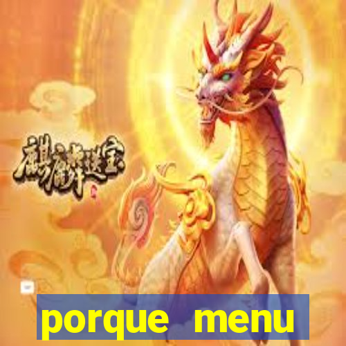 porque menu selvagem acabou